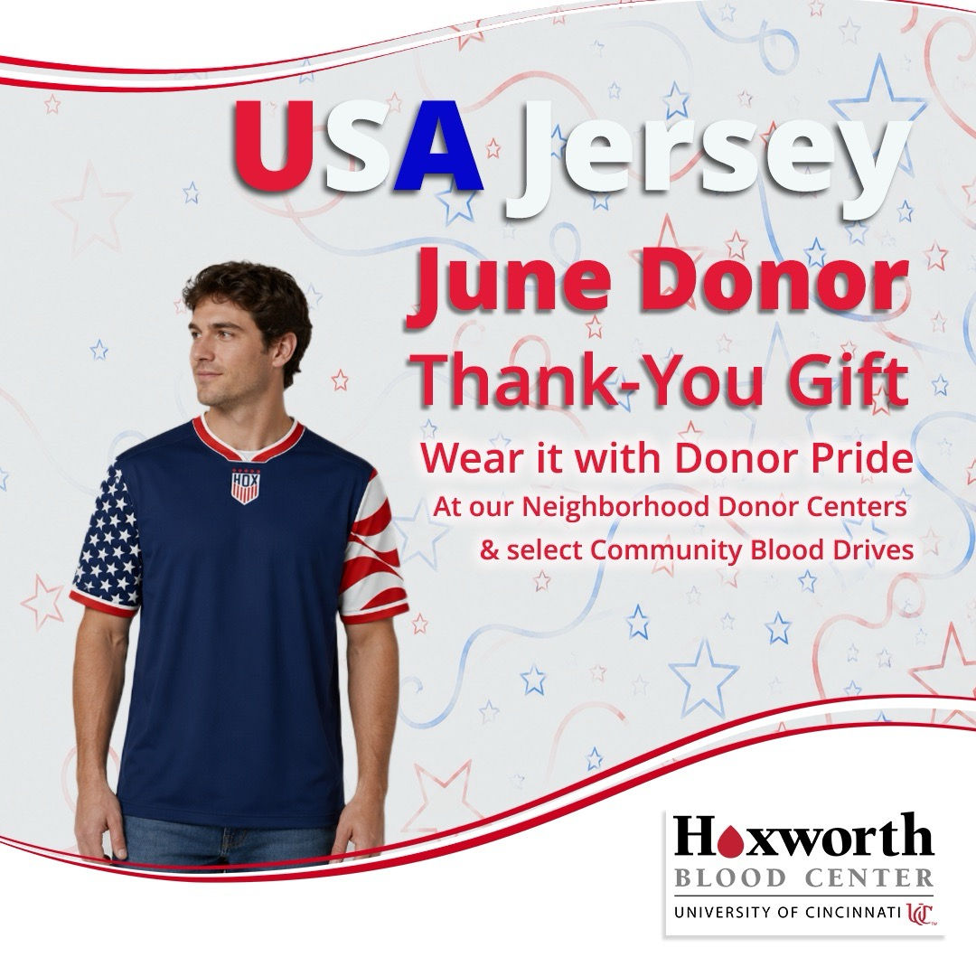 Donate in June and receive the USA Jersey as a thank you from Hoxworth! At neighborhood donor centers and select mobile drives.